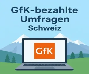 GFK bezahlte Umfragen Schweiz 2026